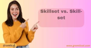 Skillset Vs Skill Set